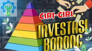 Ciri-Ciri Investasi Bodong